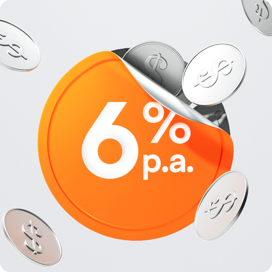 Enjoy a 6% p.a. cash rebate up to 60 days*