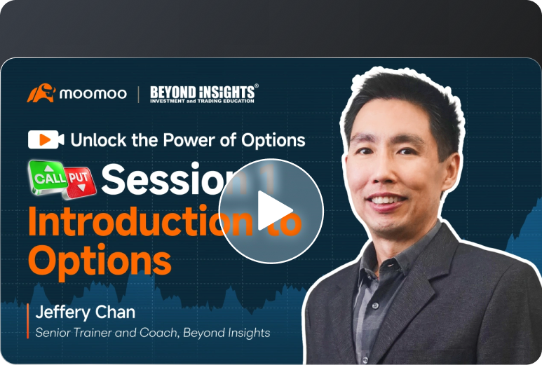 Moomoo x Beyond Insights Live Webinar Series - Session 1 Introduction to Options